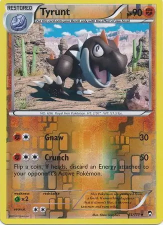 Furious Fists Tyrunt #61/111 reverse holo
