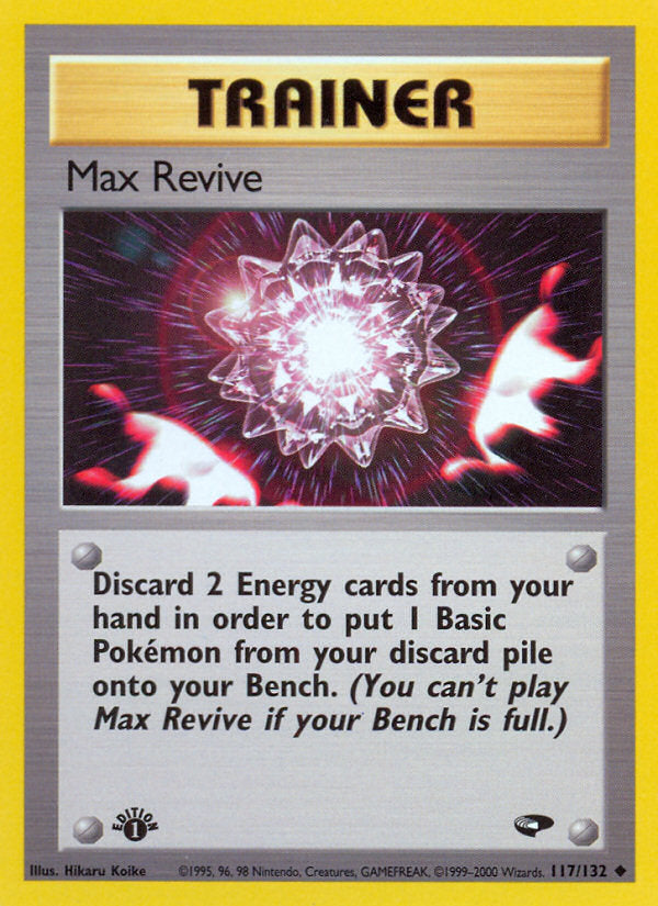 Gym Challenge Max Revive #117/132 first edition