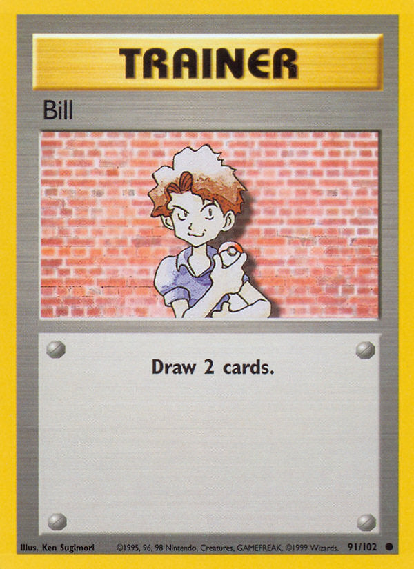 Base set Bill #91/102 unlimited