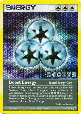 EX Deoxys Boost Energy #93/107 reverse holo