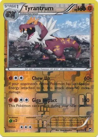 Furious Fists Tyrantrum #62/111 reverse holo